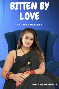 Bitten By Love (2021) Hindi Season 01 EP 1-2 HotX Exclusive Series full movie download